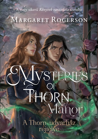 Mysteries Of Thorn Manor  A Thorn-Udvarhz Rejtlye