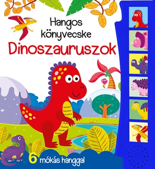 Hangos Knyvecske - Dinoszauruszok