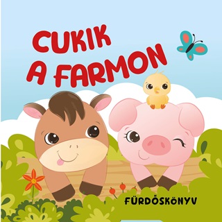 Cukik A Farmon - Frdsknyvek Csipogval