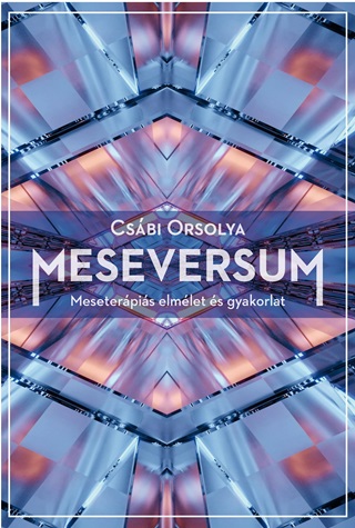 Meseversum - Meseterpis Elmlet s Gyakorlat (2. Kiads)