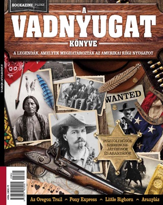 A Vadnyugat Knyve - Bookazine Plusz 2024/2